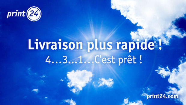 4...3...1...et c'est chez vous ! - print24.com propose dorénavant des délais de livraison très courts en Belgique, aux Pays-Bas et au Luxembourg